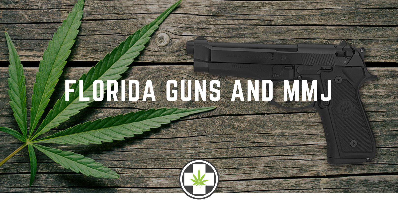 Florida Guns and MMJ
